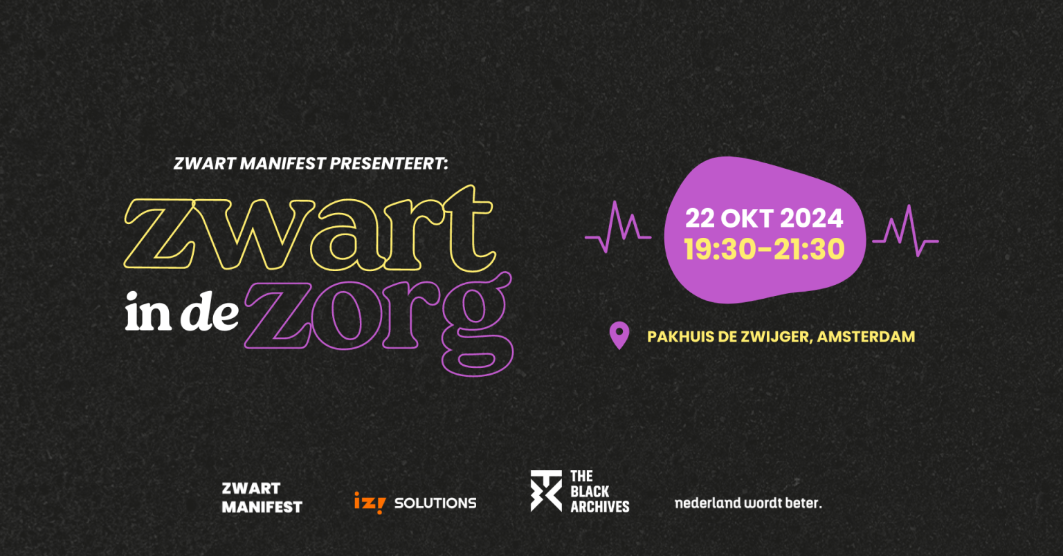 Zwart Manifest presenteert: Zwart in de Zorg